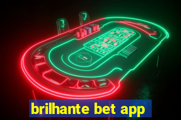 brilhante bet app